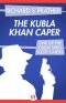 [Shell Scott 32] • The Kubla Khan Caper